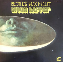 Load image into Gallery viewer, Brother Jack McDuff : Moon Rappin' (LP, Album, RE, 180)