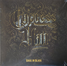 Load image into Gallery viewer, Cypress Hill : Back In Black (LP)