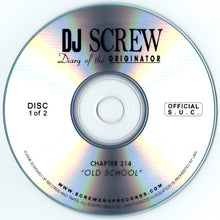 Load image into Gallery viewer, DJ Screw (2) : Chapter 214 Old School (2xCDr, Mixed)