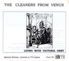 Load image into Gallery viewer, The Cleaners From Venus* : Living With Victoria Grey (CDr, Album, Ltd, Num, RE)