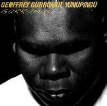 Load image into Gallery viewer, Gurrumul Yunupingu : Gurrumul (CD, Album, Dig)