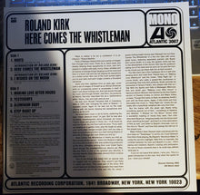 Load image into Gallery viewer, Roland Kirk : Here Comes The Whistleman (LP, Album, Mono, RE, RM, Ora)