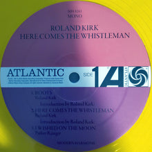 Load image into Gallery viewer, Roland Kirk : Here Comes The Whistleman (LP, Album, Mono, RE, RM, Ora)