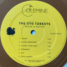 Load image into Gallery viewer, The Jive Turkeys : Bread & Butter (LP, Album, Ltd, RP, Tur)