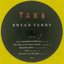 Load image into Gallery viewer, Bryan Ferry : Taxi (LP, Album, RSD, Ltd, RE, Yel)
