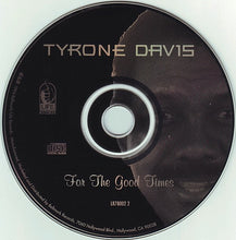 Load image into Gallery viewer, Tyrone Davis : For The Good Times (CD, Album)