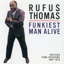 Load image into Gallery viewer, Rufus Thomas : Funkiest Man Alive (The Stax Funk Sessions 1967 - 1975) (CD, Comp, Promo)