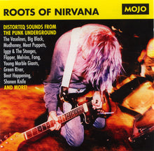 Load image into Gallery viewer, Various : Roots Of Nirvana (Distorted Sounds From The Punk Underground) (CD, Comp)