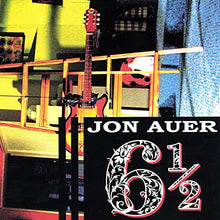 Load image into Gallery viewer, Jon Auer : 6 1/2 (CD, EP)