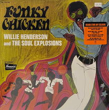 Load image into Gallery viewer, Willie Henderson And The Soul Explosions : Funky Chicken (LP, Album, RSD, Ltd, RE, Ora)
