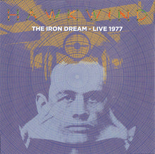 Load image into Gallery viewer, Hawkwind : The Iron Dream - Live 1977 (LP, RSD, Cle)