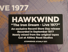 Load image into Gallery viewer, Hawkwind : The Iron Dream - Live 1977 (LP, RSD, Cle)