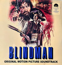 Load image into Gallery viewer, Stelvio Cipriani : Blindman (Original Motion Picture Soundtrack) (LP, Album, RSD, blo)