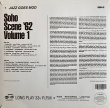Load image into Gallery viewer, Various : Soho Scene '62 - Jazz Goes Mod Vol 1 (LP, Comp, Ltd, Or)