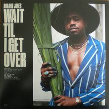 Load image into Gallery viewer, Durand Jones : Wait Til I Get Over (LP, Album)