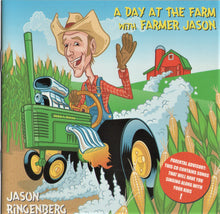 Load image into Gallery viewer, Jason Ringenberg : A Day At The Farm With Farmer Jason (CD, Album)