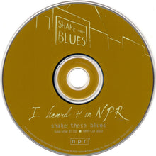 Load image into Gallery viewer, Various : I Heard It On NPR (Shake These Blues) (CD, Comp, HDC)