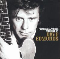 Load image into Gallery viewer, Dave Edmunds : From Small Things: The Best Of Dave Edmunds (CD, Comp)