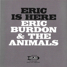 Load image into Gallery viewer, Eric Burdon & The Animals : Eric Is Here (CD, Album, RE)