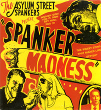 Load image into Gallery viewer, Asylum Street Spankers : Spanker Madness (CD, Album, Gat)