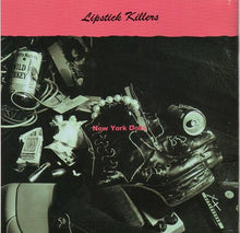 Load image into Gallery viewer, New York Dolls : Lipstick Killers (CD, Album, RE)