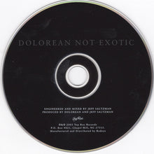 Load image into Gallery viewer, Dolorean : Not Exotic (CD, Album)