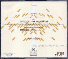 Load image into Gallery viewer, Poulenc*, Catherine Dubosc, Rita Gorr, Rachel Yakar, Martine Dupuy, Brigitte Fournier, José Van Dam*, Jean-Luc Viala, Orchestre De L'Opéra De Lyon, Kent Nagano : Dialogues Des Carmélites (2xCD, Album + Box)