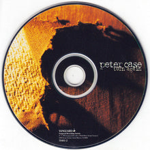 Load image into Gallery viewer, Peter Case : Torn Again (CD, Album)