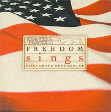 Load image into Gallery viewer, Various : Freedom Sings (First Amendment Center) (CD, Album, Comp)