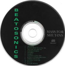 Load image into Gallery viewer, Beatosonics : Mass For Shut-Ins (CD, Album)