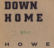 Load image into Gallery viewer, Howe* : Upside Down Home 2000 (CD, Album)