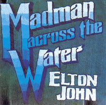 Load image into Gallery viewer, Elton John : Madman Across The Water (CD, Album, RE, RM)