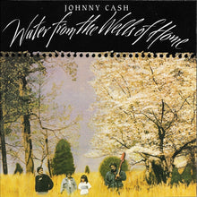 Load image into Gallery viewer, Johnny Cash : Water From The Wells Of Home (CD, Album, RE, RM)