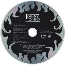 Load image into Gallery viewer, Steve Earle & The V-Roys : Johnny Too Bad (CD, EP)
