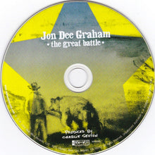 Load image into Gallery viewer, Jon Dee Graham : The Great Battle (CD, Album)