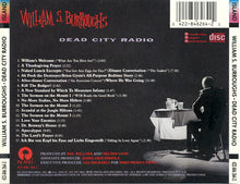 Load image into Gallery viewer, William S. Burroughs : Dead City Radio (CD, Album)