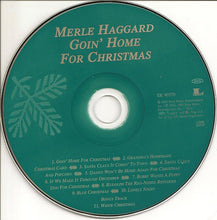 Load image into Gallery viewer, Merle Haggard : Goin' Home For Christmas (CD, Album, RE)
