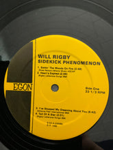 Load image into Gallery viewer, Will Rigby : Sidekick Phenomenon (LP, Album)