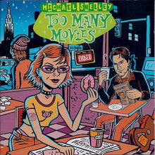 Load image into Gallery viewer, Michael Shelley : Too Many Movies (CD, Album)