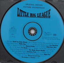 Load image into Gallery viewer, Various : Little Big League (Original Motion Picture Soundtrack) (CD, Comp)