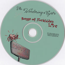 Load image into Gallery viewer, The Wandering Eyes (2) : Sing Songs Of Forbidden Love (CD, Album)