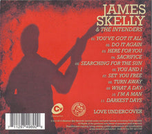 Load image into Gallery viewer, James Skelly & The Intenders : Love Undercover (CD, Album, Dig)