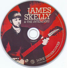 Load image into Gallery viewer, James Skelly & The Intenders : Love Undercover (CD, Album, Dig)
