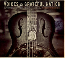 Load image into Gallery viewer, Various : Voices Of A Grateful Nation (Supporting American Troops And Veterans // Volume 2 Texas Country & Americana) (CD, Album)