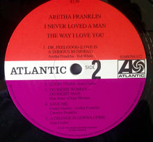 Load image into Gallery viewer, Aretha Franklin : I Never Loved A Man The Way I Love You (LP, Album, Mono, RE, 180)