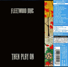 Load image into Gallery viewer, Fleetwood Mac : Then Play On (CD, Album, Ltd, RE, Pap)