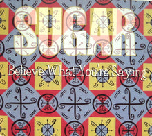 Load image into Gallery viewer, Sugar (5) : Believe What You're Saying (CD, Single, Dig)