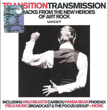 Load image into Gallery viewer, Various : Transition Transmission (14 Tracks From The New Heroes Of Art Rock) (CD, Comp, Car)
