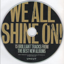 Load image into Gallery viewer, Various : We All Shine On! (15 Brilliant Tracks From The Best New Albums) (CD, Comp, Car)