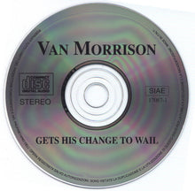 Load image into Gallery viewer, Van Morrison : Gets His Chance To Wail (CD, Unofficial)